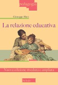 Cover-Bild zum Titel 'La relazione educativa' von 'Giuseppe Mari'