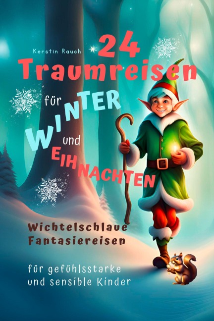 24 Traumreisen für Winter und Weihnachten - Kerstin Rauch