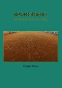 Cover-Bild zum Titel 'Sportsgeist' von 'Holger Risse'