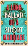 Cover-Bild zum Titel 'A Long Ballad of a Short Marriage' von 'Ony Ratsifandrihamanana'