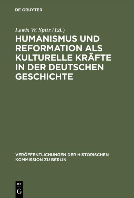 Humanismus und Reformation als kulturelle Kräfte in der deutschen Geschichte - 