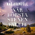 Cover-Bild zum Titel 'När första stenen fallit' von 'Kaj Branzell'