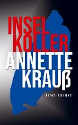 Cover-Bild zum Titel 'Inselkoller' von 'Annette Krauß'