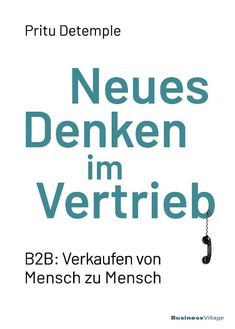 Neues Denken im Vertrieb - Pritu Detemple