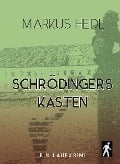Cover-Bild zum Titel 'Schrödingers Kasten - Laufkrimi' von 'Markus Heidl'