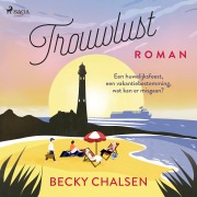 Cover-Bild zum Titel 'Trouwlust' von 'Becky Chalsen'
