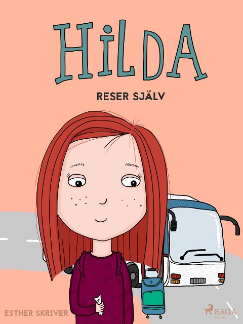 Hilda reser själv - Esther Skriver
