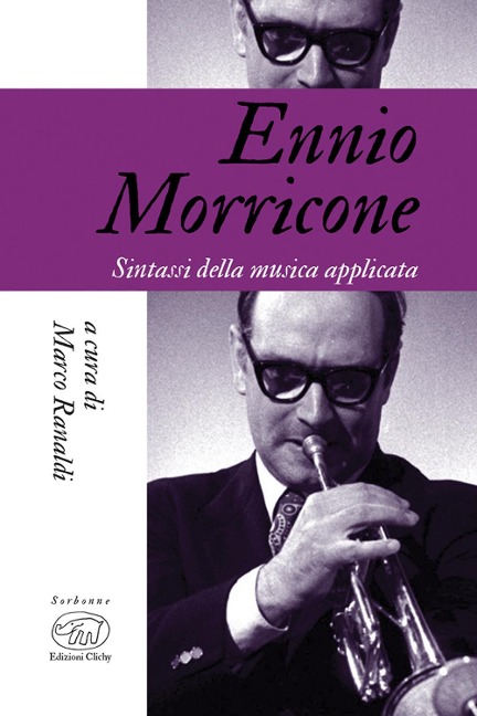 Ennio Morricone. Sintassi della musica applicata - 
