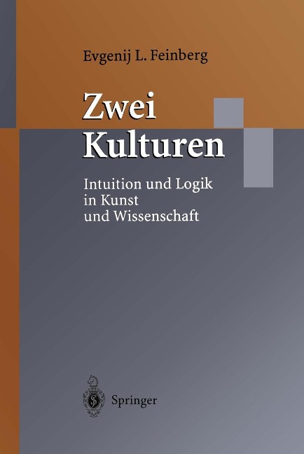 Zwei Kulturen - Evgenij L. Feinberg