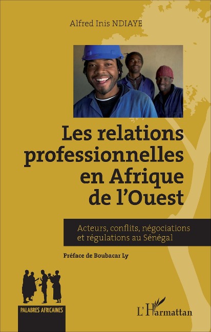Relations professionnelles en Afrique de l'Ouest - Alfred Inis Ndiaye