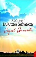 Günes Buluttan Sizmakta - Veysel Ünverdi