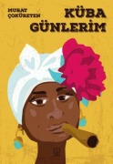Cover-Bild zum Titel 'Küba Günlerim' von 'Murat Coküreten'