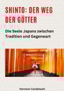 Cover-Bild zum Titel 'Shinto: Der Weg der Götter II' von 'Hermann Candahashi'