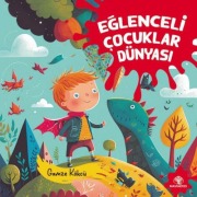 Cover-Bild zum Titel 'Eglenceli Cocuklar Dünyasi' von 'Gamze Kökcü'