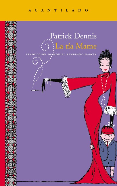 La tía Mame - Patrick Dennis