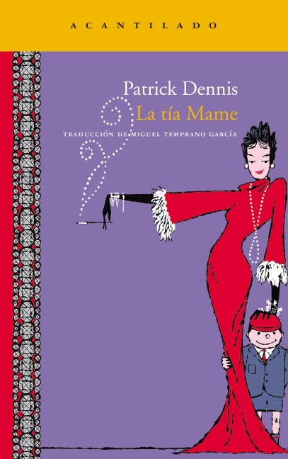 La tía Mame - Patrick Dennis