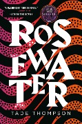 Cover-Bild zum Titel 'Rosewater' von 'Tade Thompson'