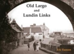 Cover-Bild zum Titel 'Old Largo and Lundin Links' von 'Eric Eunson'