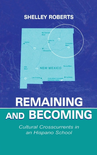 Remaining and Becoming - Shelley Roberts