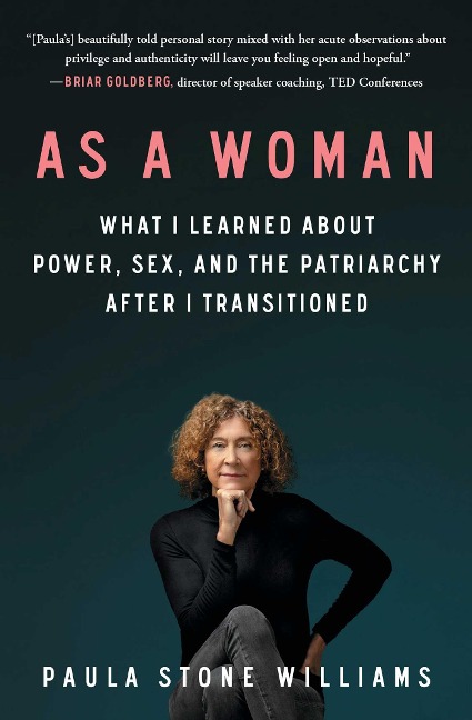 As a Woman - Paula Stone Williams