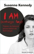 Cover-Bild zum Titel 'I Am (A Strange Loop)' von 'Susanne Kennedy'