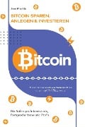 Cover-Bild zum Titel 'Bitcoin - sparen, anlegen und investieren(überarbeitete Ausgabe 2024)' von 'Joe Martin'