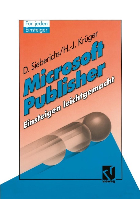 Microsoft Publisher, Einsteigen leichtgemacht - Hans-Joachim Krüger