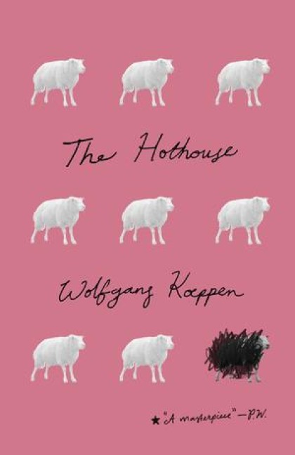 The Hothouse - Wolfgang Koeppen