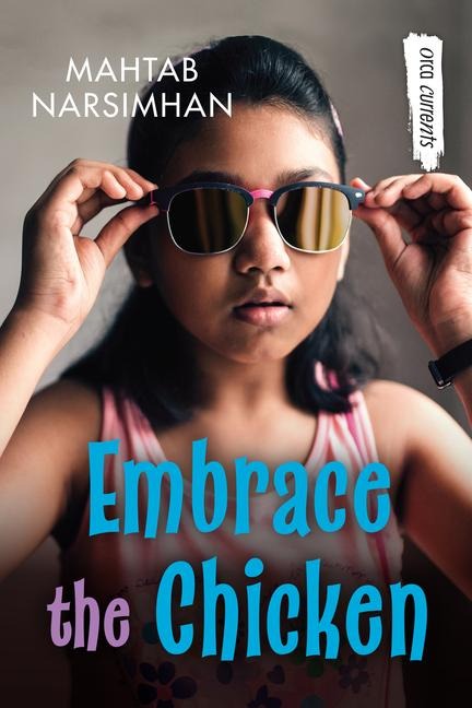 Embrace the Chicken - Mahtab Narsimhan