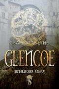 Cover-Bild zum Titel 'Glencoe' von 'Charlotte Lyne'