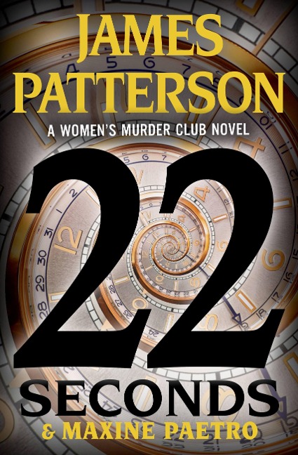 22 Seconds - James Patterson, Maxine Paetro