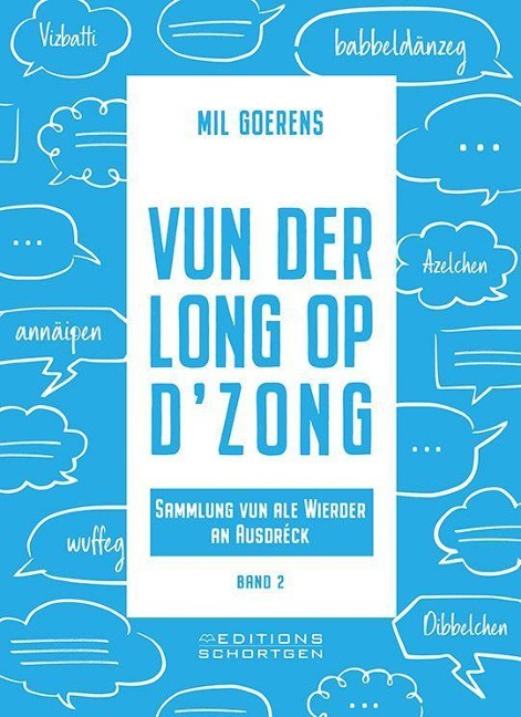 Vun der Long op d'Zong - Mil Goerens