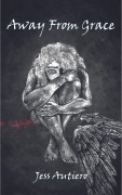 Cover-Bild zum Titel 'Away from Grace' von 'Jess Autiero'