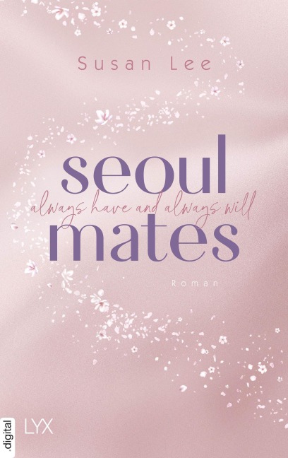 Seoulmates - Always have and always will - Susan Lee