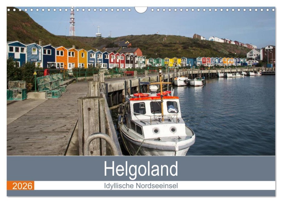 Helgoland - idyllische Nordseeinsel (Wandkalender 2026 DIN A3 quer), CALVENDO Monatskalender - Andrea Potratz
