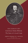 Cover-Bild zum Titel 'King Georgeos Own Central India Horse' von 'W. A. Watson, General W. a Major General W. a. Watson, Major General W. a. Watson'