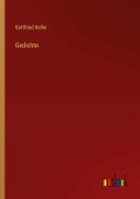 Cover-Bild zum Titel 'Gedichte' von 'Gottfried Keller'