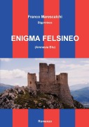 Enigma felsineo - Franco Marescalchi