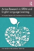 Cover-Bild zum Titel 'Action Research in STEM and English Language Learning' von 'Aria Razfar, Beverly Troiano'