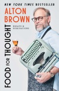 Cover-Bild zum Titel 'Food for Thought' von 'Alton Brown'