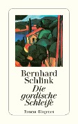 Die gordische Schleife - Bernhard Schlink