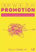Cover-Bild zum Titel 'Der Weg zur Promotion' von 'Stephan Schmauke'