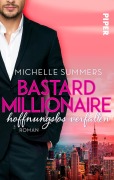 Cover-Bild zum Titel 'Bastard Millionaire - hoffnungslos verfallen' von 'Michelle Summers'