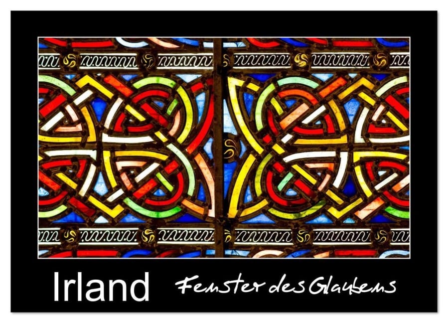 IRLAND - Fenster des Glaubens (Wandkalender 2026 DIN A3 quer), CALVENDO Monatskalender - Ferry Böhme