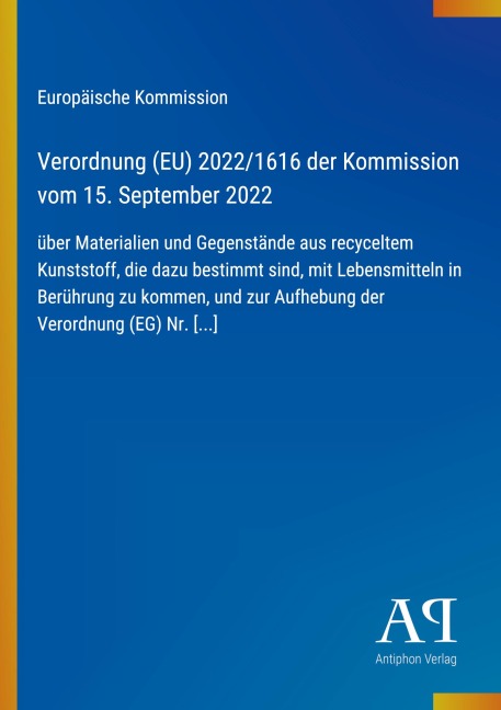 Verordnung (EU) 2022/1616 der Kommission vom 15. September 2022 - Europäische Kommission