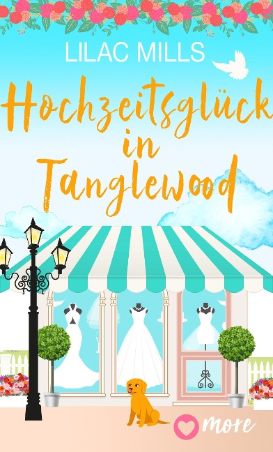 Hochzeitsglück in Tanglewood - Lilac Mills