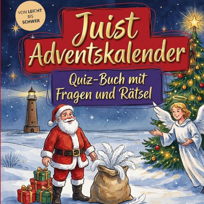Juist-Adventskalender: Quiz-Buch mit Fragen und Rätsel - Schlauvento Interactive