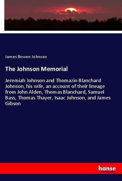 The Johnson Memorial - James Bowen Johnson