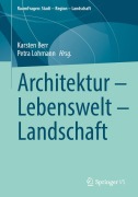 Cover-Bild zum Titel 'Architektur - Lebenswelt - Landschaft' von ''