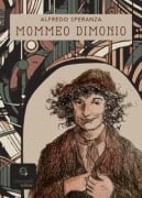Cover-Bild zum Titel 'Mommeo dimonio. Un divertimento letterario' von 'Alfredo Speranza'